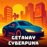 Getaway Cyberpunk - Cyberpunk Street game