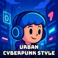 Urban Cyberpunk Style - Cyberpunk Street game