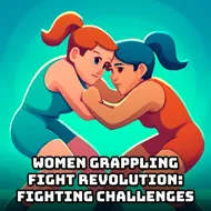 Women Grappling Fight Revolution: Fighting Challenges - Wrestling Brawl game